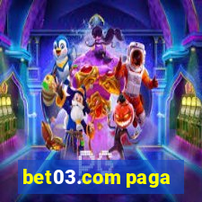 bet03.com paga